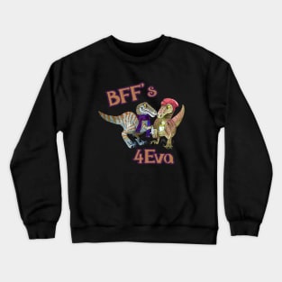 Rapter BFfs 4eva Crewneck Sweatshirt